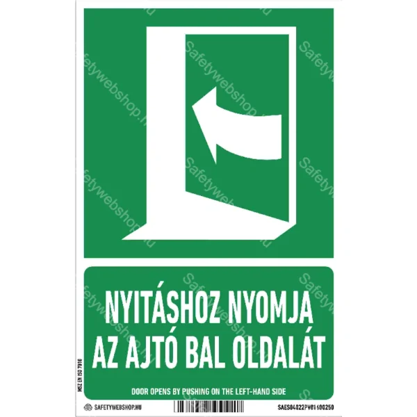 Nyitáshoz nyomja meg az ajtó bal oldalát! matrica / tábla (ISO 7010-E022 piktogram + felirat)
