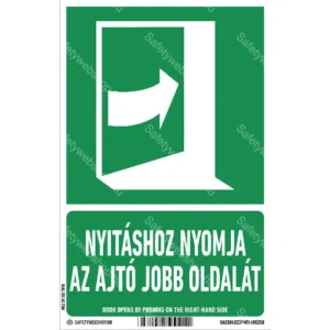 Nyitáshoz nyomja meg az ajtó jobb oldalát! matrica / tábla (ISO 7010-E023 piktogram + felirat)