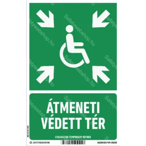 Átmeneti védett tér matrica / tábla (ISO 7010-E024 piktogram + felirat)