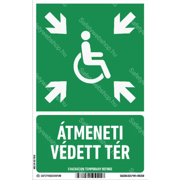 Átmeneti védett tér matrica / tábla (ISO 7010-E024 piktogram + felirat)