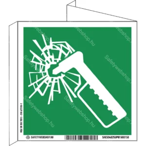 Vészhelyzeti kalapács  utánvilágító tábla, faltól elálló, sátor alakú, kétoldalas (ISO 7010-E025 piktogram)