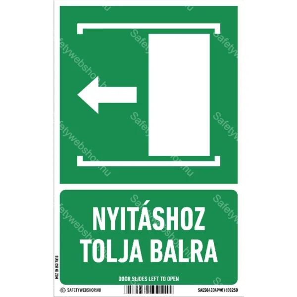 Nyitáshoz tolja balra! matrica / tábla (ISO 7010-E034 piktogram + felirat)
