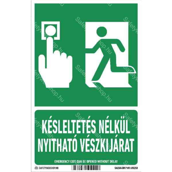 Késleltetés nélkül nyitható vészkijárat matrica / tábla (piktogram + felirat)