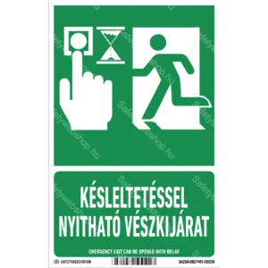 Késleltetéssel nyitható vészkijárat matrica / tábla (piktogram + felirat)