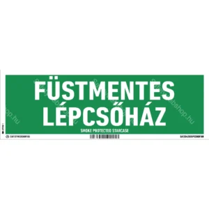 Füstmentes lépcsőház matrica / tábla (felirat)