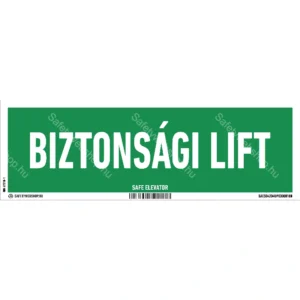 Biztonsági lift matrica / tábla (felirat)