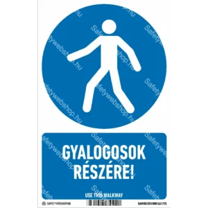 Gyalogosok részére! matrica / tábla (ISO 7010-M024 piktogram + felirat)