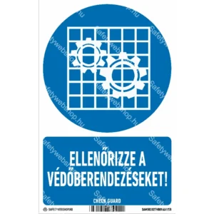 Ellenőrizze a védőberendezéseket! matrica / tábla (ISO 7010-M027 piktogram + felirat)