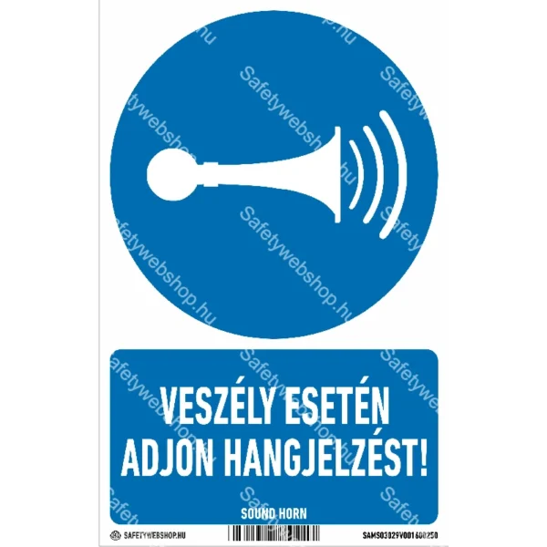 Veszély esetén adjon hangjelzést! matrica / tábla (ISO 7010-M029 piktogram + felirat)