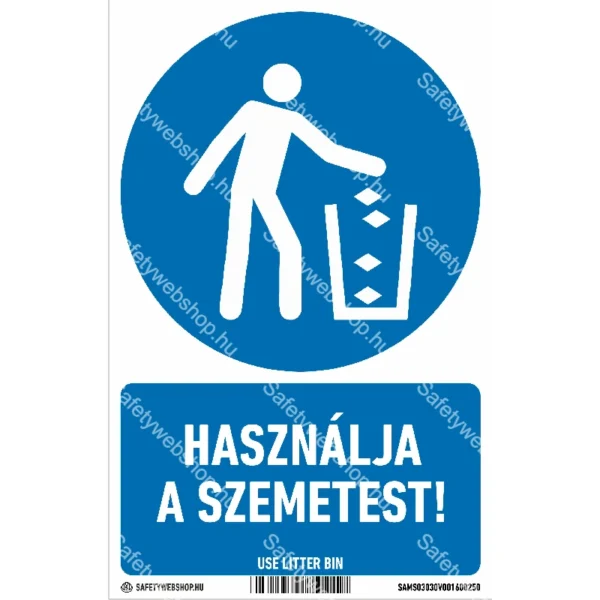 Használja a szemetest! matrica / tábla (ISO 7010-M030 piktogram + felirat)