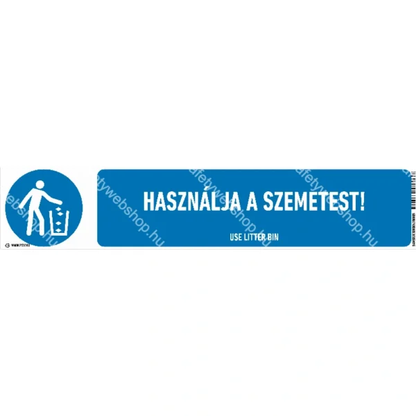 Használja a szemetest! matrica / tábla (ISO 7010-M030 piktogram + felirat) - Image 2