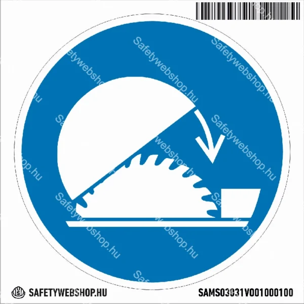 A körfűrész védőburkolatának használata kötelező! matrica (ISO 7010-M031 piktogram) - Image 4