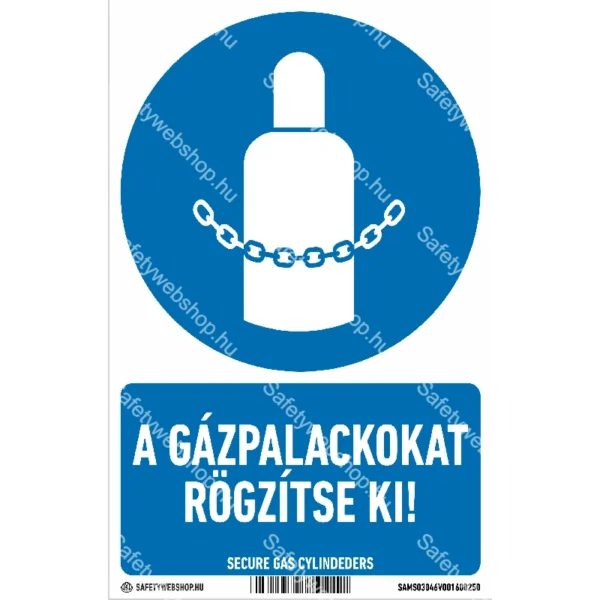 A gázpalackokat rögzítse ki! matrica / tábla (ISO 7010-M046 piktogram + felirat)