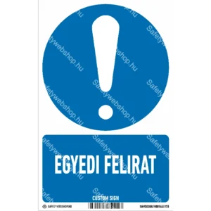 Általános utasítás, egyedi felirattal matrica / tábla (ISO 7010-M001 piktogram + felirat)