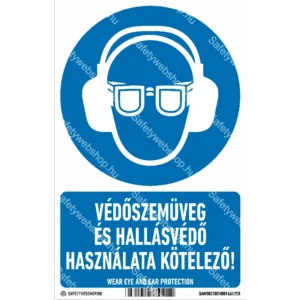 Védőszemüveg és hallásvédő használata kötelező! matrica / tábla (piktogram + felirat)