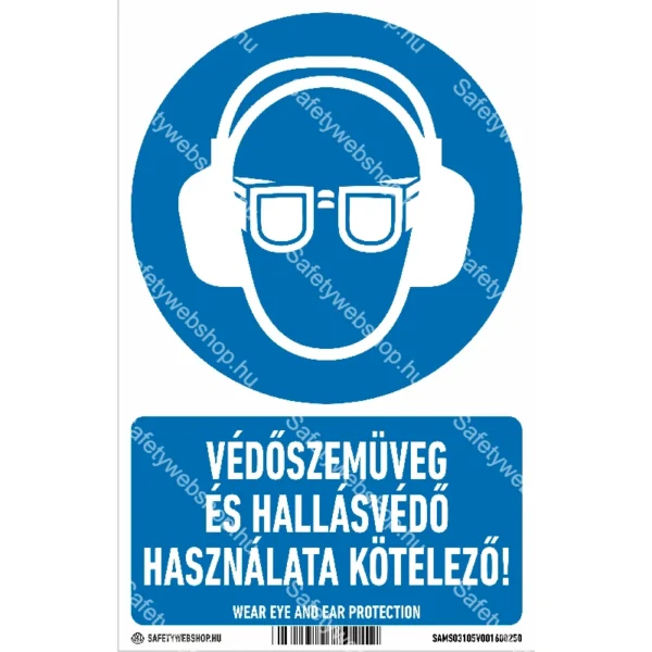Védőszemüveg és hallásvédő használata kötelező! matrica / tábla (piktogram + felirat)