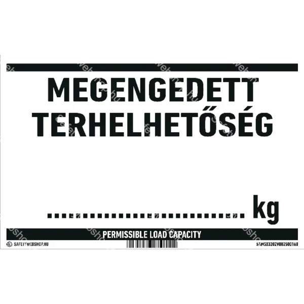 Megengedett terhelhetőség … kg matrica / tábla