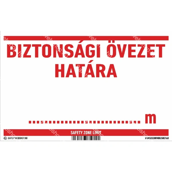 Biztonsági övezet határa … m matrica / tábla