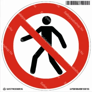 Gyalogosok számára tilos! matrica (ISO 7010-P004 piktogram)