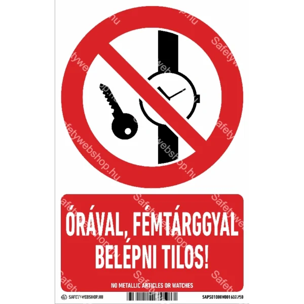 Órával, fémtárggyal belépni tilos! matrica / tábla (ISO 7010-P008 piktogram + felirat)