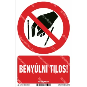 Benyúlni tilos! matrica / tábla (ISO 7010-P015 piktogram + felirat)