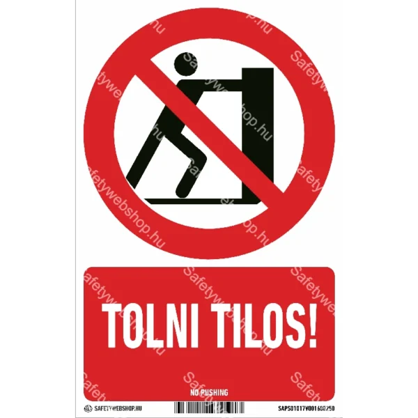 Tolni tilos! matrica / tábla (ISO 7010-P017 piktogram + felirat)