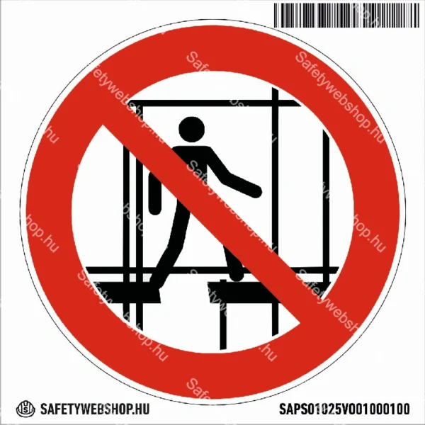 A félkész állványzat használata tilos! matrica (ISO 7010-P025 piktogram) - Image 4