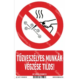Tűzveszélyes munkák végzése tilos! matrica / tábla (ISO 7010-P039 piktogram + felirat)
