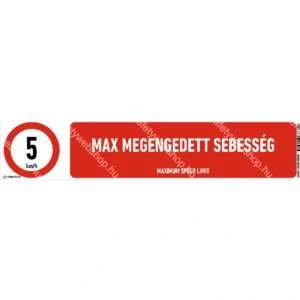 5 km/h max megengedett sebesség matrica / tábla (piktogram + felirat)