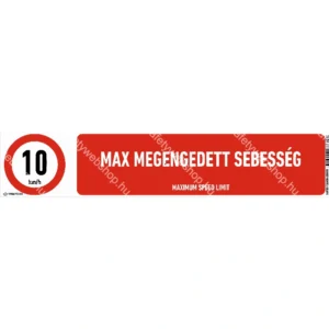 10 km/h max megengedett sebesség matrica / tábla (piktogram + felirat)