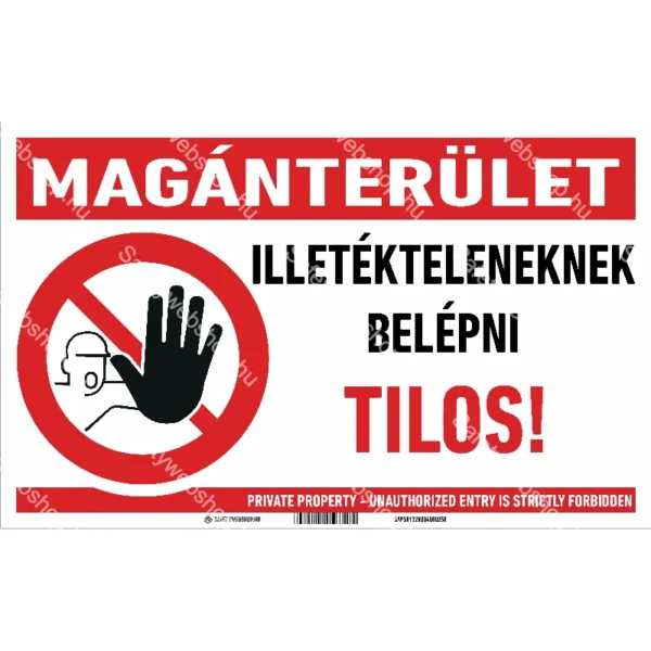 Magánterület – Illetékteleneknek belépni tilos! matrica / tábla (piktogram + felirat)
