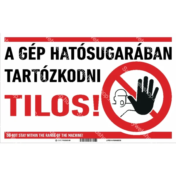 A gép hatósugarában tartózkodni tilos! matrica / tábla (piktogram + felirat) - Image 3