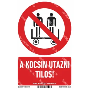 A kocsin utazni tilos! matrica / tábla (piktogram + felirat)