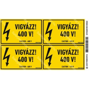Vigyázz! 400 V! matrica / tábla