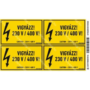 Vigyázz! 230 / 400 V! matrica / tábla