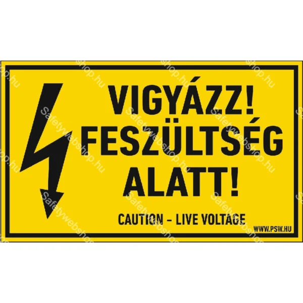 Vigyázz! Feszültség alatt! matrica / tábla
