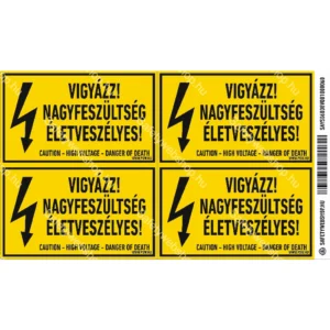 Vigyázz! Nagyfeszültség! Életveszélyes! matrica / tábla