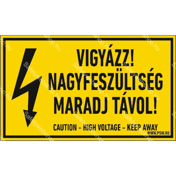 Vigyázz! Nagyfeszültség! Maradj távol! matrica / tábla