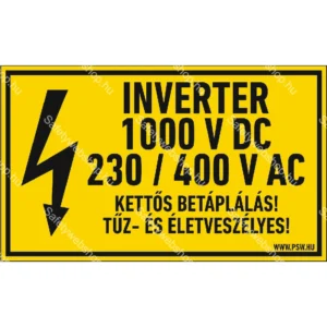 Inverter 1000 V DC / 230 / 400 V AC! matrica / tábla