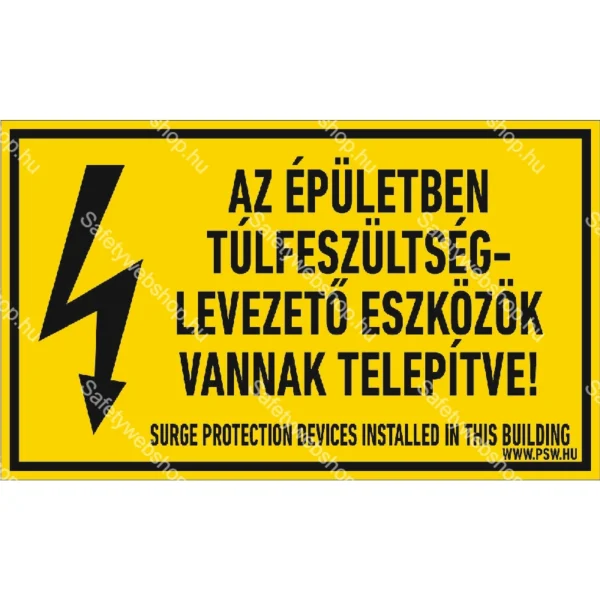 Az épületben túlfeszültség levezető eszközök vannak telepítve! matrica / tábla