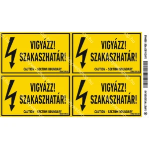 Vigyázz! Szakaszhatár! matrica / tábla