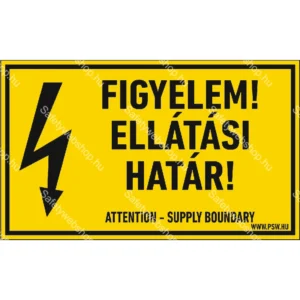 Figyelem! Ellátási határ! matrica / tábla