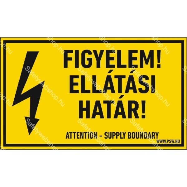 Figyelem! Ellátási határ! matrica / tábla