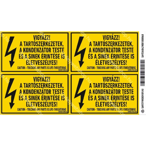Vigyázz! A tartószerkezetek, a kondenzátorok teste és a sínek érintése is életveszélyes! matrica / tábla - Image 2