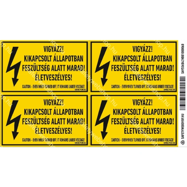 Vigyázz! Kikapcsolt állapotban feszültség alatt marad! Életveszélyes! matrica / tábla - Image 2