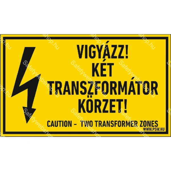 Vigyázz! Két transzformátor körzet! matrica / tábla