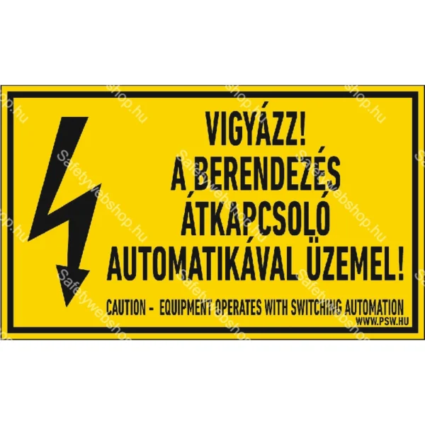 Vigyázz! A berendezés átkapcsoló automatikával üzemel! matrica / tábla