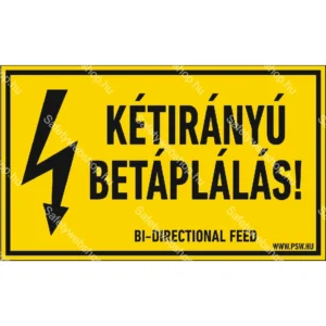 Kétirányú betáplálás! matrica / tábla