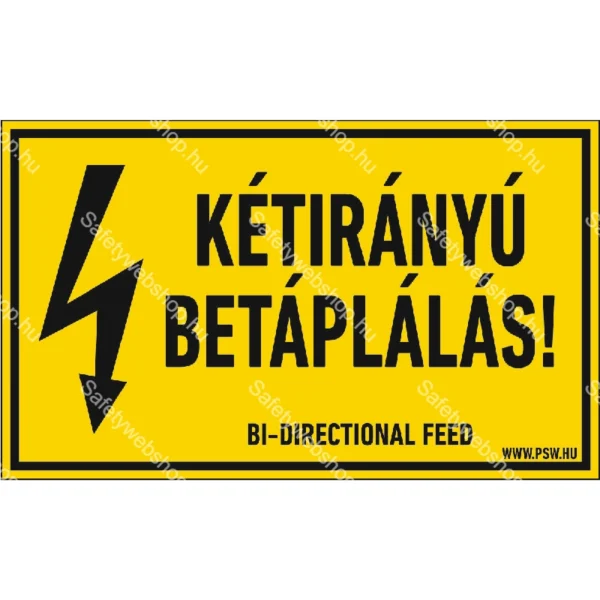 Kétirányú betáplálás! matrica / tábla