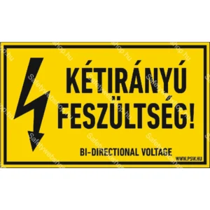Kétirányú feszültség! matrica / tábla